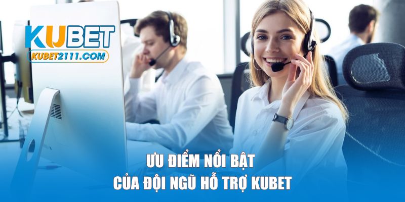 Những điều cần lưu ý khi yêu cầu hỗ trợ từ KUBET