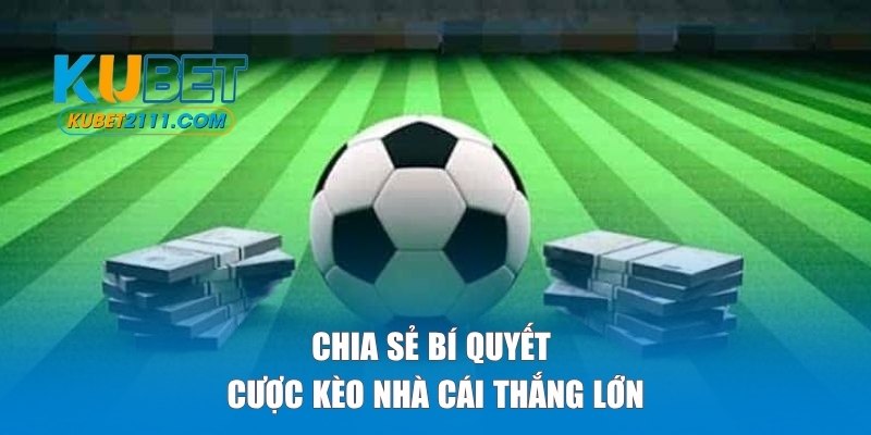 Bỏ túi những bí quyết soi kèo cực hiệu quả từ cao thủ