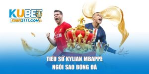 Tiểu Sử Kylian Mbappe Bìa