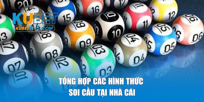 Tổng hợp các hình thức soi cầu tại nhà cái