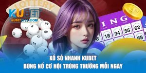xổ số nhanh kubet thumb